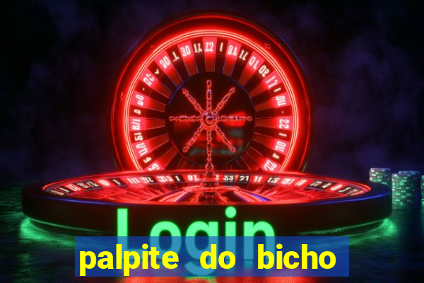 palpite do bicho deu no poste